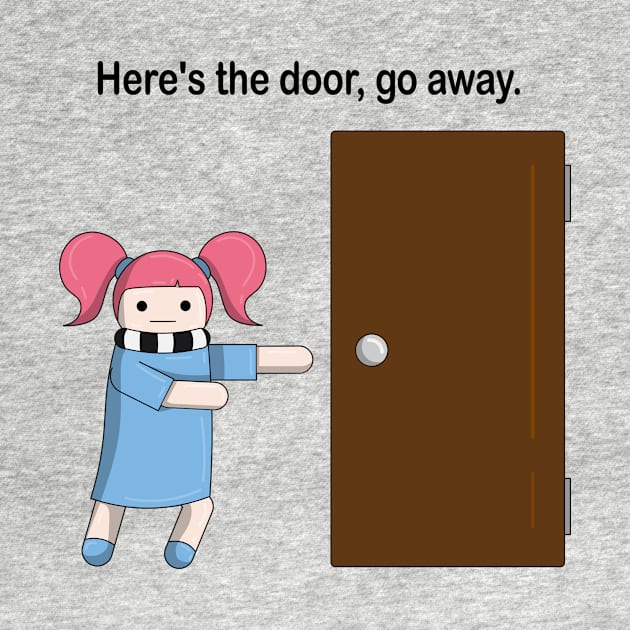 Here's the door, go away. by KopuZZta 